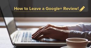 Learn how to leave your favorite dentist a great review using Google+