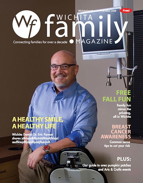 Dr. Eric Farmer, a Wichita, KS dentist, on the cover of Wichita Family Magazine	
